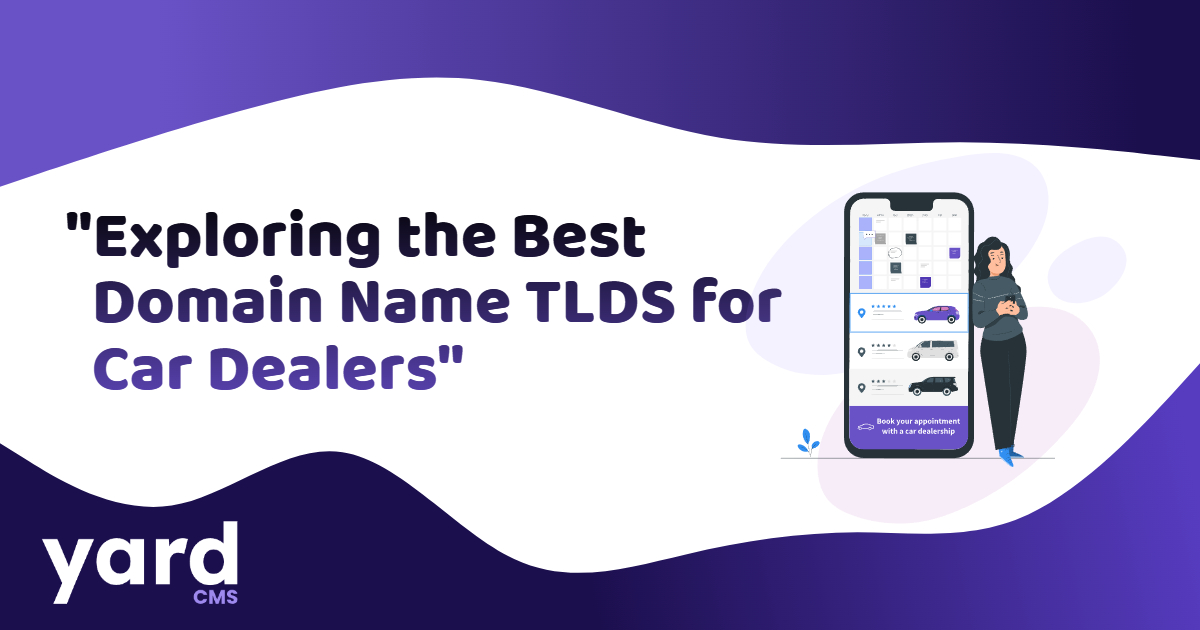 Top Gear: Choosing the Perfect Domain Name TLDS for Your Car Dealership